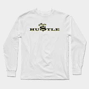 Main Hustle Long Sleeve T-Shirt